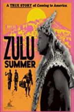 Watch Zulu Summer Megashare9