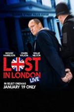 Watch Lost in London Megashare9