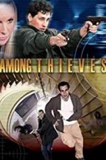 Watch Among Thieves Megashare9