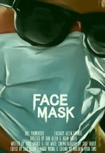 Watch Face Mask (Short 2020) Megashare9