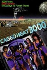 Watch Caged Heat 3000 Megashare9