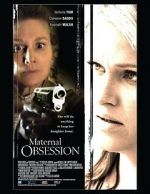 Watch Maternal Obsession Megashare9