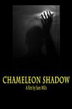 Watch Chameleon Shadow Megashare9