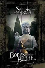 Watch Bones of the Buddha Megashare9