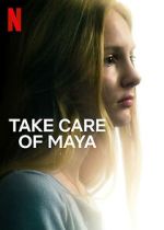 Watch Take Care of Maya Megashare9