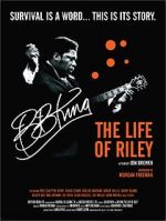 Watch B.B. King: The Life of Riley Megashare9