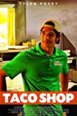 Watch Taco Shop Megashare9