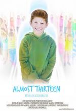 Watch Almost Thirteen (Short) Megashare9