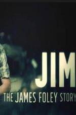 Watch Jim: The James Foley Story Megashare9