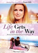 Watch Life Gets in the Way Megashare9