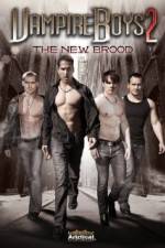 Watch Vampire Boys 2 The New Brood Megashare9