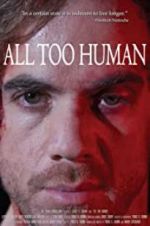 Watch All Too Human Megashare9