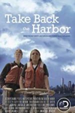 Watch Take Back the Harbor Megashare9