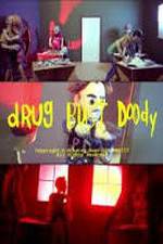 Watch Drug Bust Doody Megashare9