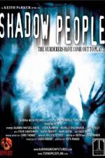 Watch Shadow People Megashare9