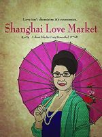 Watch Shanghai Love Market Megashare9