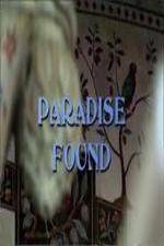 Watch Paradise Found - Islamic Architecture and Arts Megashare9