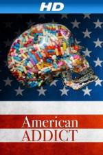 Watch American Addict Megashare9