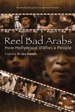 Watch Reel Bad Arabs How Hollywood Vilifies a People Megashare9