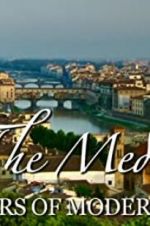 Watch The Medici: Makers of Modern Art Megashare9