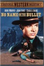 Watch No Name on the Bullet Megashare9