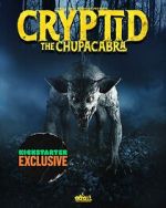 Watch Cryptid: Chupacabra Megashare9