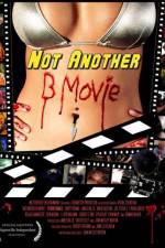 Watch Not Another B Movie Megashare9