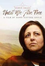 Watch Shirin Ebadi: Until We Are Free Megashare9