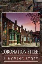 Watch Coronation Street -  A Moving Story Megashare9