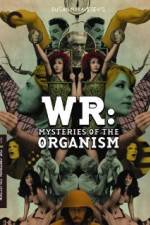 Watch WR: Mysteries of the Organism Megashare9