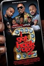 Watch I Got the Hook Up 2 Megashare9