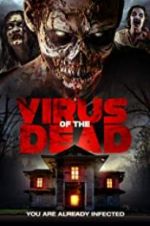 Watch Virus of the Dead Megashare9