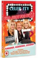 Watch Celebrity Juice - Too Juicy for TV 2 Megashare9