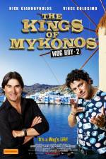 Watch The Kings of Mykonos Megashare9