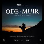 Watch Ode to Muir: The High Sierra Megashare9