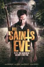 Watch All Saints Eve Megashare9