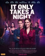 Watch It Only Takes a Night Megashare9