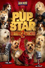 Watch Pup Star: Better 2Gether Megashare9