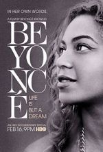 Watch Beyonc: Life Is But a Dream Megashare9