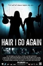 Watch Hair I Go Again Megashare9