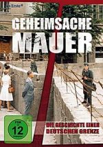 Watch Geheimsache Mauer - Die Geschichte einer deutschen Grenze Megashare9