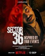 Watch Sector 36 Megashare9