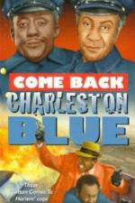 Watch Come Back, Charleston Blue Megashare9