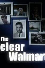 Watch The Nuclear Walmart Megashare9