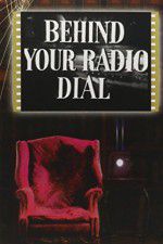 Watch Behind Your Radio Dial Megashare9