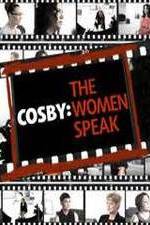 Watch Cosby: The Women Speak Megashare9