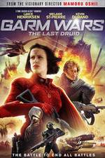 Watch Garm Wars: The Last Druid Megashare9