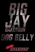 Watch Big Jay Oakerson: Dog Belly (TV Special 2023) Megashare9