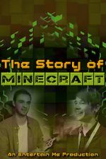 Watch The Story of Minecraft Megashare9