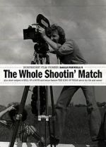 Watch The Whole Shootin\' Match Megashare9